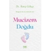 Mucizem Doğdu