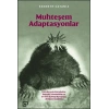 Muhteşem Adaptasyonlar