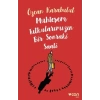 Muhteşem Tutkularımızın Bir Sonraki Saati