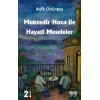 Muktedir Hoca İle Hayati Meseleler