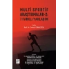 Multi Sportif Araştırmalar-2: 7 Farklı Yaklaşım
