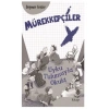 Mürekkepçiler - Uyku Tulumuyla Okula