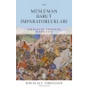 Müslüman Barut İmparatorlukları