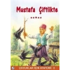 Mustafa Çiftlikte