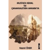 Mustafa Kemal ile Çanakkaleden Ankaraya