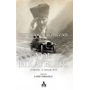 Mustafa Kemal Paşanın Yol Hikayeleri