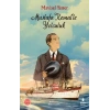 Mustafa Kemal’le Yolculuk