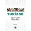 Mutfak Turizmi Üzerine Bir Araştırma