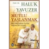 Mutlu Yaşlanmak
