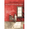 Mutsuz Çocuklar Ülkesi