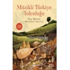 Müzikli Türkiye Yolculuğu