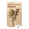 Nadide Bir Goncadır Enginar