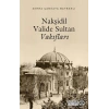 Nakşidil Valide Sultan Vakıfları