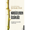 Narsistlerden Özgürlüğe