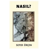 Nasıl?