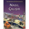 Nasıl Çalışır