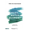 Nasıl Mutlu Olurum?