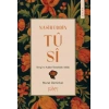 Nasirüddin Tûsî;Sevgi ve Adalet Temelinde Ahlak