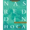 Nasreddin Hoca Seçme Hikayeler