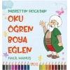 Nasrettin Hoca’dan Oku Öğren Boya Eğlen
