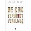 Ne Çok Terörist Vurulmuş