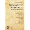 Ne İçindeyiz Ne Dışında