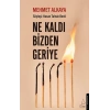 Ne Kaldı Bizden Geriye