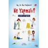 Ne Yapmalı? - Çocuklar İçin İlkyardım