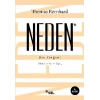 Neden - Bir Değini