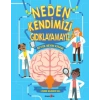 Neden Kendimizi Gıdıklayamayız?