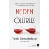 Neden Ölürüz