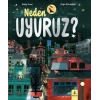 Neden Uyuruz?