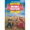 Nene Hatun - İz Bırakanlar