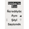 Neredeyse Aynı Şeyi Söylemek