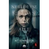 Neredeyse Sıradan Bir Aile