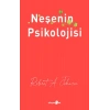 Neşenin Psikolojisi
