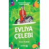 Ninemin İzinde Tarih Serisi - Evliya Çelebi