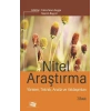 Nitel Araştırma Yöntem, Teknik, Analiz Ve Yaklaşımları