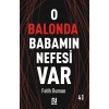 O Balonda Babamın Nefesi Var