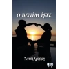 O Benim İşte