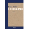 O Eksik Parça