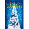 O Gece Her Şey Değişti (Ciltli)