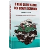 O Gemi Gelene Kadar Ben Uçmayı Öğrendim