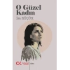 O Güzel Kadın