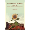 O Mutluysa Herkes Mutlu - Zihinsel Engelli Kardeşe Sahip Olmak