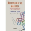 Öğretmenler ve Metinler