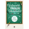 Öğretmenlik Yüreklere Dokunmaktır