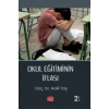 Okul Eğitiminin İflası