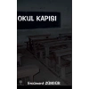 Okul Kapısı
