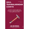 Okul Travmalarından Uzakta